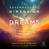 The_Supernatural_Dimension_of_Dreams