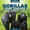 Gorillas_Work_Together