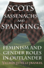 Scots__Sassenachs__and_Spankings__Feminism_and_Gender_Roles_in_Outlander