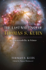 The_Last_Writings_of_Thomas_S__Kuhn