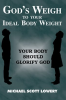 God_s_Weigh_to_Your_Ideal_Body_Weight