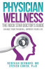 Physician_Wellness__The_Rock_Star_Doctor_s_Guide
