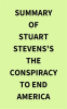 Summary_of_Stuart_Stevens_s_The_Conspiracy_to_End_America