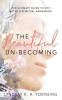 The_Beautiful_Un-Becoming