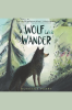 Wolf_Called_Wander__A