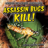 Assassin_Bugs_Kill_