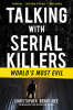 Talking_with_Serial_Killers__World_s_Most_Evil