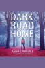 Dark_Road_Home