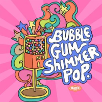 Bubblegum_Shimmer_Pop