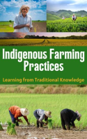 Indigenous_Farming_Practices__Learning_From_Traditional_Knowledge