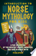 Introduction_to_Norse_Mythology_for_Kids__A_Fun_Collection_of_the_Greatest_Heroes__Monsters__and_Gods_in_Norse_Myth