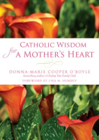 Catholic_Wisdom_for_a_Mother_s_Heart