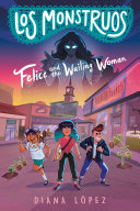 Felice_and_the_wailing_woman