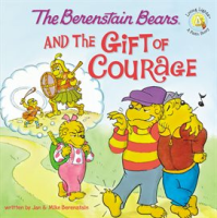The_Berenstain_Bears_and_the_Gift_of_Courage