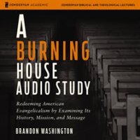 A_Burning_House_Audio_Study