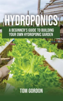 Hydroponics__A_Beginner_s_Guide_to_Building_Your_Own_Hydroponic_Garden