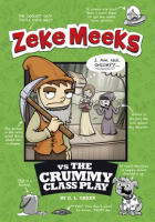 Zeke_Meeks_vs_the_Crummy_Class_Play