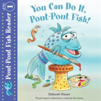 You_Can_Do_It__Pout-Pout_Fish_