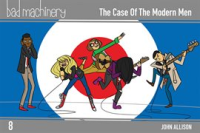Bad_Machinery_Vol__8__The_Case_of_the_Modern_Men