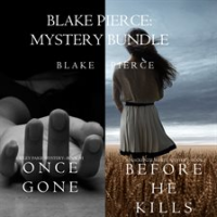 Blake_Pierce__Mystery_Bundle__Once_Gone_and_Before_He_Kills_