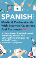 Spanish_for_Medical_Professionals_With_Essential_Questions_and_Responses__Volume_3