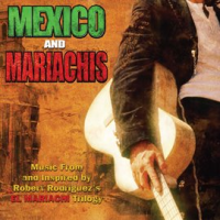 Mexico___Mariachis__Music_from_and_Inspired_by_Robert_Rodriguez_s_El_Mariachi_Trilogy