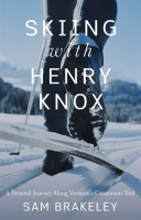 Skiing_with_Henry_Knox