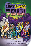 The_Last_Comics_on_Earth__Too_Many_Villains___From_the_Creators_of_the_Last_Kids_on_Earth