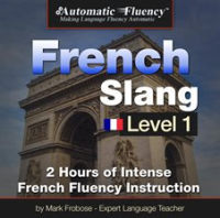 Automatic_Fluency_French_Slang_Level_1