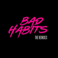 Bad_Habits__The_Remixes_