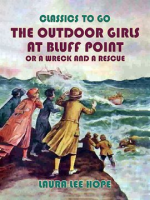 The_Outdoor_Girls_at_Bluff_Point__or_a_Wreck_an_a_Rescue
