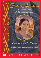 Cannons_at_Dawn__The_Second_Diary_of_Abigail_Jane_Stewart__Valley_Forge__Pennsylvania__1779__Dear
