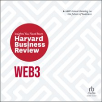WEB3__The_Insights_You_Need_From_Harvard_Business_Review