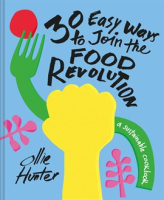 30_Easy_Ways_to_Join_the_Food_Revolution