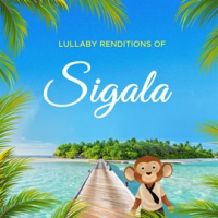 Lullaby_Renditions_of_Sigala