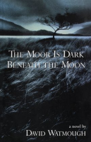 The_Moor_is_Dark_Beneath_the_Moon