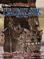 The_Death_Ship__A_Strange_Story__Vol_1__of_3_