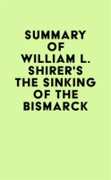 Summary_of_William_L__Shirer_s_The_Sinking_of_the_Bismarck