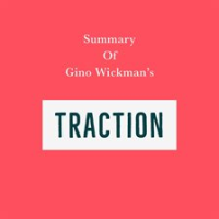 Summary_of_Gino_Wickman_s_Traction