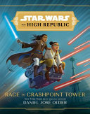 Star_Wars_the_High_Republic__Race_to_Crashpoint_Tower