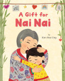 A_gift_for_Nai_Nai