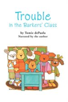 Trouble_in_the_Barkers__Class