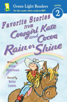 Favorite_Stories_from_Cowgirl_Kate_and_Cocoa__Rain_or_Shine