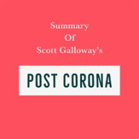 Summary_of_Scott_Galloway_s_Post_Corona