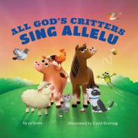 All_God_s_Critters_Sing_Allelu