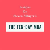 Insights_on_Steven_Silbiger_s_The_Ten-Day_MBA