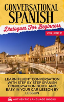 Conversational_Spanish_Dialogues_for_Beginners__Volume_V__Learn_Fluent_Conversations_With_Step_By