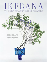 Ikebana__The_Art_of_Arranging_Flowers