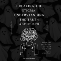 Breaking_the_Stigma__Understanding_the_Truth_About_BPD