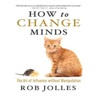 How_to_Change_Minds